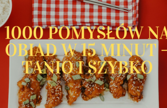 1000 pomysłów na obiad w 15 minut